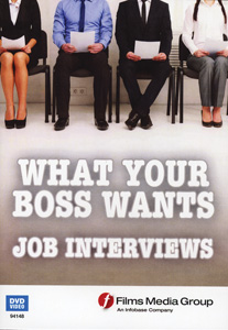 WHAT YOUR BOSS WANTS